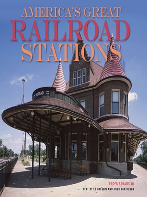 cover image of America's Great Railroad Stations